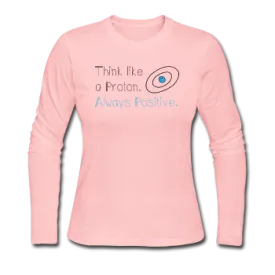 "Think like a Proton" (black) - Women's Long Sleeve T-Shirt